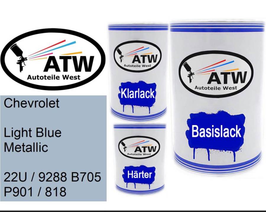 Chevrolet, Light Blue Metallic, 22U / 9288 B705 P901 / 818: 500ml Lackdose + 500ml Klarlack + 250ml Härter - Set, von ATW Autoteile West.
